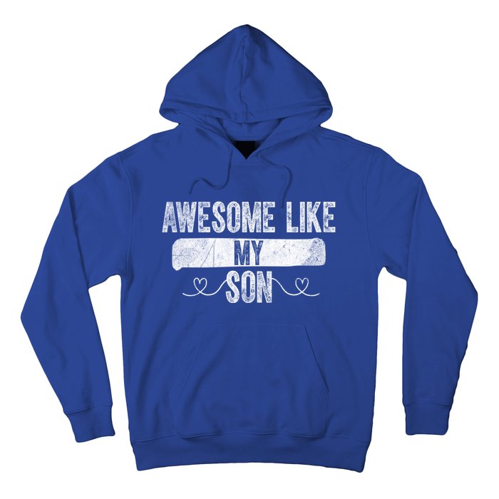 Retro Son To Dad Cool Gift Awesome Like My Son Fathers Day Funny Gift Hoodie