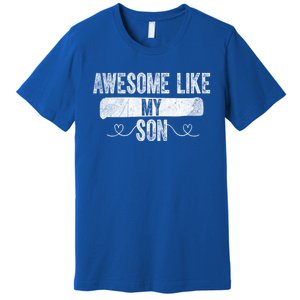 Retro Son To Dad Cool Gift Awesome Like My Son Fathers Day Funny Gift Premium T-Shirt