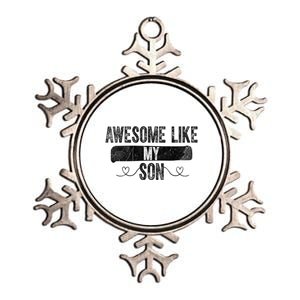 Retro Son To Dad Cool Gift Awesome Like My Son Fathers Day Funny Gift Metallic Star Ornament