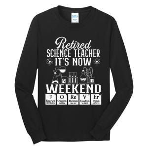 Retired Science Teacher Weekend School Retirement Gift Tall Long Sleeve T-Shirt