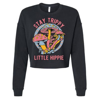 Retro Stay Trippy Little Hippie Groovy Cottagecore Mushroom Cropped Pullover Crew