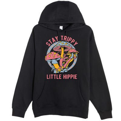 Retro Stay Trippy Little Hippie Groovy Cottagecore Mushroom Premium Pullover Hoodie