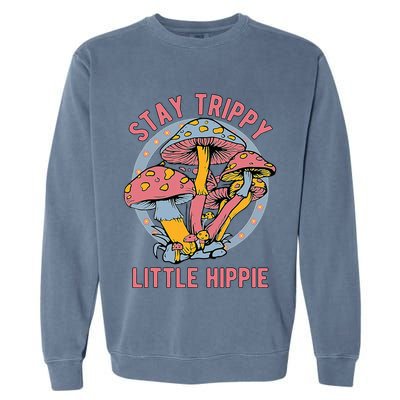 Retro Stay Trippy Little Hippie Groovy Cottagecore Mushroom Garment-Dyed Sweatshirt