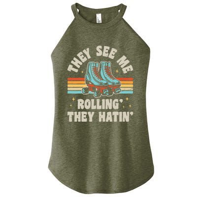 Roller Skating They See Me Rollin' They Hatin' Skater Skate Women's Perfect Tri Rocker Tank