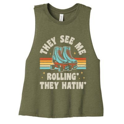 Roller Skating They See Me Rollin' They Hatin' Skater Skate Women's Racerback Cropped Tank