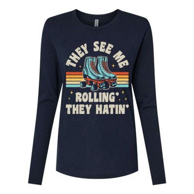 Roller Skating They See Me Rollin' They Hatin' Skater Skate Womens Cotton Relaxed Long Sleeve T-Shirt