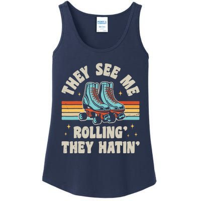 Roller Skating They See Me Rollin' They Hatin' Skater Skate Ladies Essential Tank