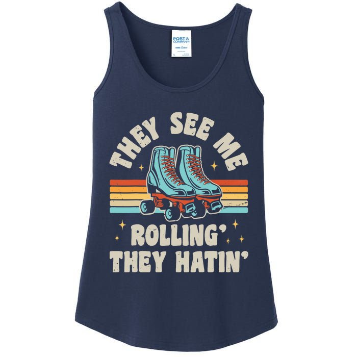 Roller Skating They See Me Rollin' They Hatin' Skater Skate Ladies Essential Tank