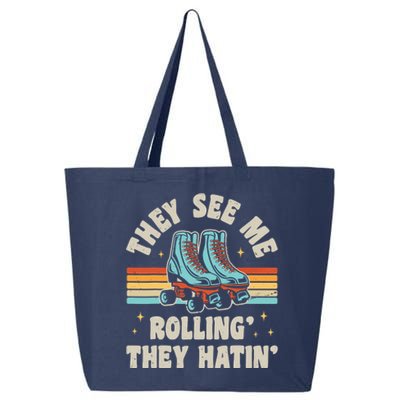 Roller Skating They See Me Rollin' They Hatin' Skater Skate 25L Jumbo Tote