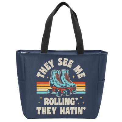 Roller Skating They See Me Rollin' They Hatin' Skater Skate Zip Tote Bag