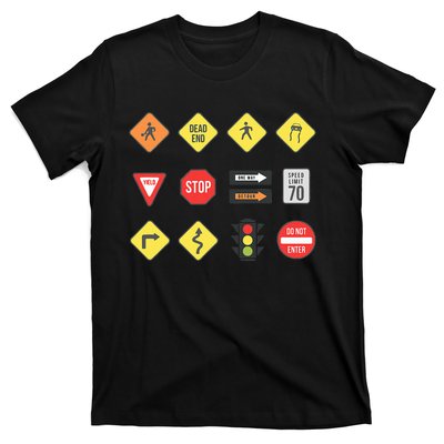 Road Signs Traffic Signs Driving School Sign Examination T-Shirt