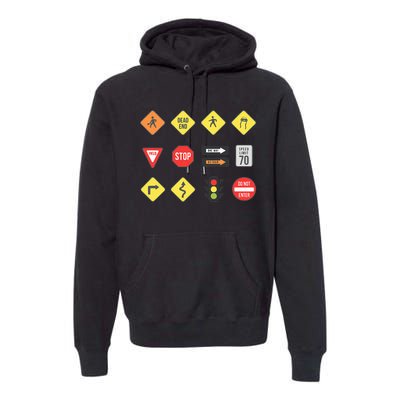 Road Signs Traffic Signs Driving School Sign Examination Premium Hoodie