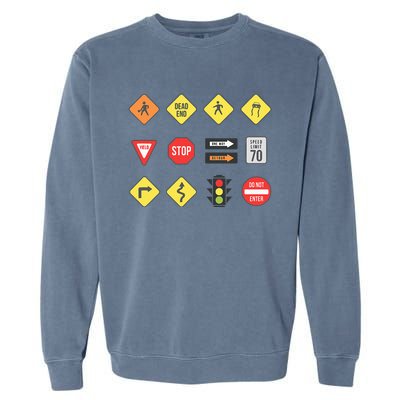 Road Signs Traffic Signs Driving School Sign Examination Garment-Dyed Sweatshirt