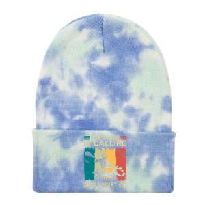 Rafting Saying The River Is Calling And I Must Go Rafting Meaningful Gift Tie Dye 12in Knit Beanie