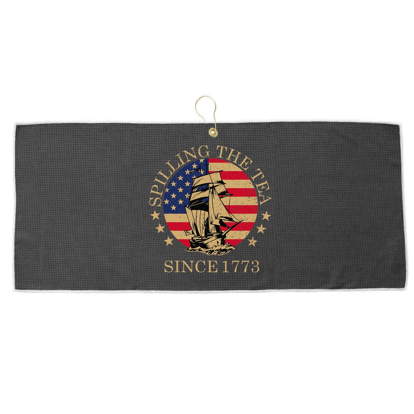 Retro Spilling The Tea Since 1773 4th Of July Gift Large Microfiber Waffle Golf Towel