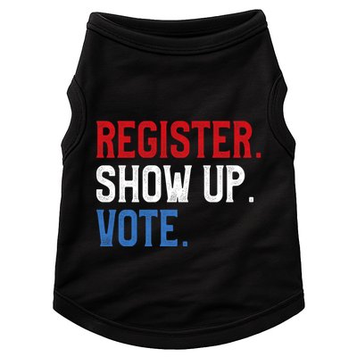 Register Show Up Vote Election Usa Voter Registration Doggie Tank