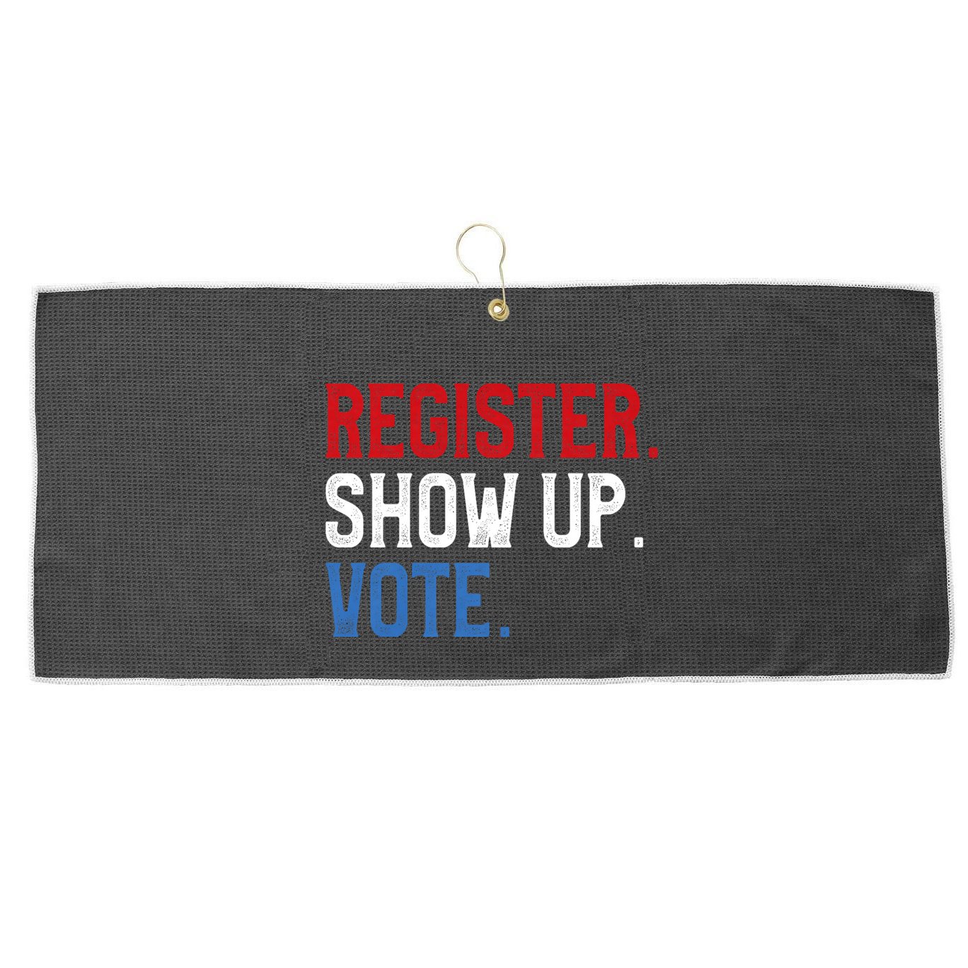 Register Show Up Vote Election Usa Voter Registration Large Microfiber Waffle Golf Towel