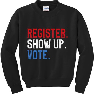 Register Show Up Vote Election Usa Voter Registration Kids Sweatshirt