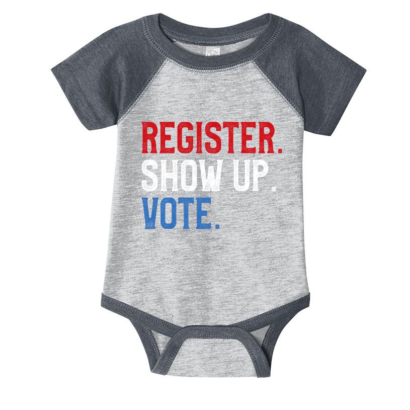 Register Show Up Vote Election Usa Voter Registration Infant Baby Jersey Bodysuit