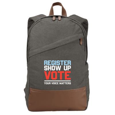 Register Show Up Vote Voice Matters Civic Duty Cotton Canvas Backpack