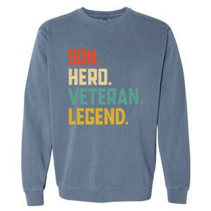 Retro Son Veteran Legend Gift Garment-Dyed Sweatshirt