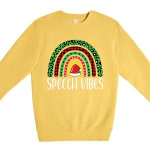 Rainbow Speech Vibes Slp Speech Therapist Christmas Funny Gift Premium Crewneck Sweatshirt