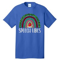 Rainbow Speech Vibes Slp Speech Therapist Christmas Funny Gift Tall T-Shirt