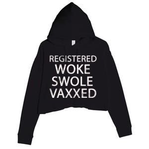 Registered Swole Vaxxed Social Justice Cute Gift Crop Fleece Hoodie