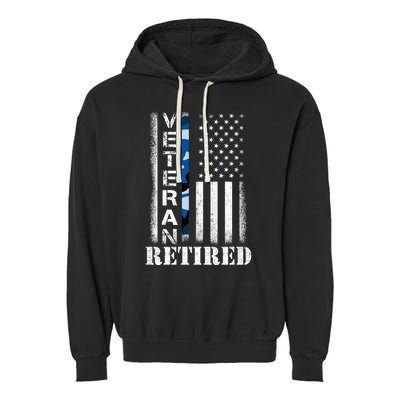 Retired Sailor Veteran Gift Retirement Soldier Patriotic Flag Gift Garment-Dyed Fleece Hoodie