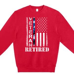 Retired Sailor Veteran Gift Retirement Soldier Patriotic Flag Gift Premium Crewneck Sweatshirt