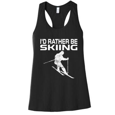 Retro Ski Vacation Winter Sports Skiers Id Rather Be Skiing Women's Racerback Tank