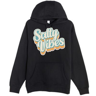 Retro Salty Vibes Beach Lover Premium Pullover Hoodie