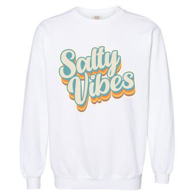 Retro Salty Vibes Beach Lover Garment-Dyed Sweatshirt