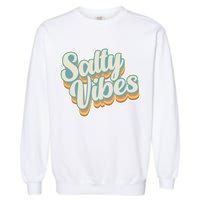 Retro Salty Vibes Beach Lover Garment-Dyed Sweatshirt