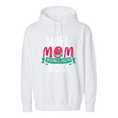 Roses Stepmom Wife Boss Mothers Day Funny Bonus Mom Gift Garment-Dyed Fleece Hoodie