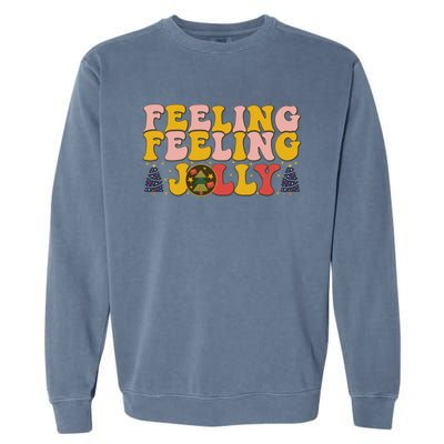 Retro Style Word Art Feelin Jolly Christmas Typography Funny Gift Garment-Dyed Sweatshirt