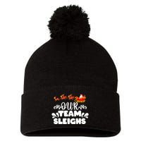 Reindeers SantaS Workers Our Team Sleighs Xmas Pom Pom 12in Knit Beanie