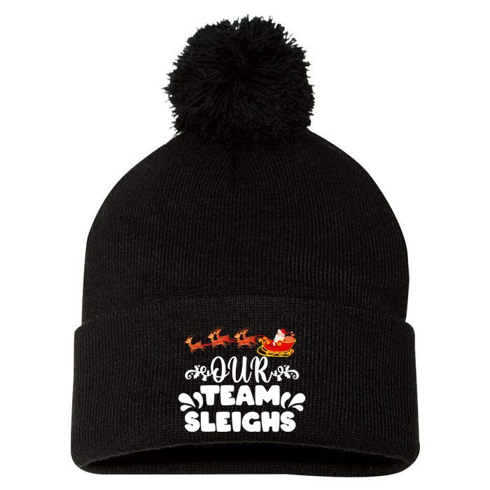 Reindeers SantaS Workers Our Team Sleighs Xmas Pom Pom 12in Knit Beanie