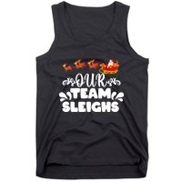 Reindeers SantaS Workers Our Team Sleighs Xmas Tank Top