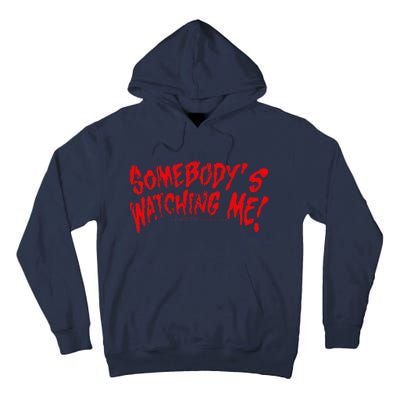 Rockwell SomebodyS Watching Me Lyrics Halloween Tall Hoodie