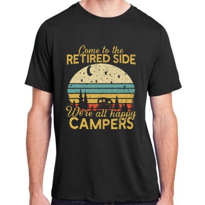 Retired Side WeRe Happy Campers Retiret Adult ChromaSoft Performance T-Shirt