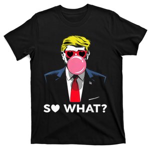 Retro So What Trump Response Trump So What Replied T-Shirt