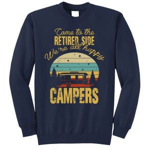 Retired Side WeRe All Happy Campers Retired Camping Crew Tall Sweatshirt