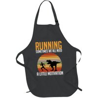 Running Sometimes We All Need A Little Motivation Quote Apron