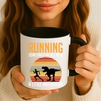 Running Sometimes We All Need A Little Motivation Quote Mug