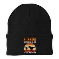 Running Sometimes We All Need A Little Motivation Quote Beanie