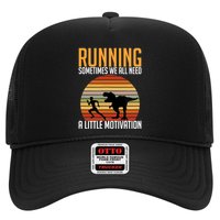 Running Sometimes We All Need A Little Motivation Quote Trucker Hat