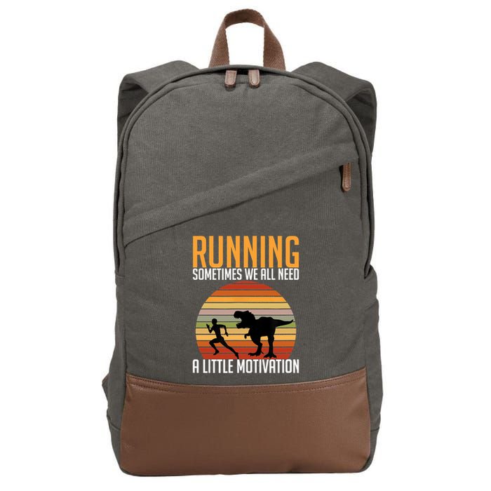 Running Sometimes We All Need A Little Motivation Quote Cotton Canvas Backpack
