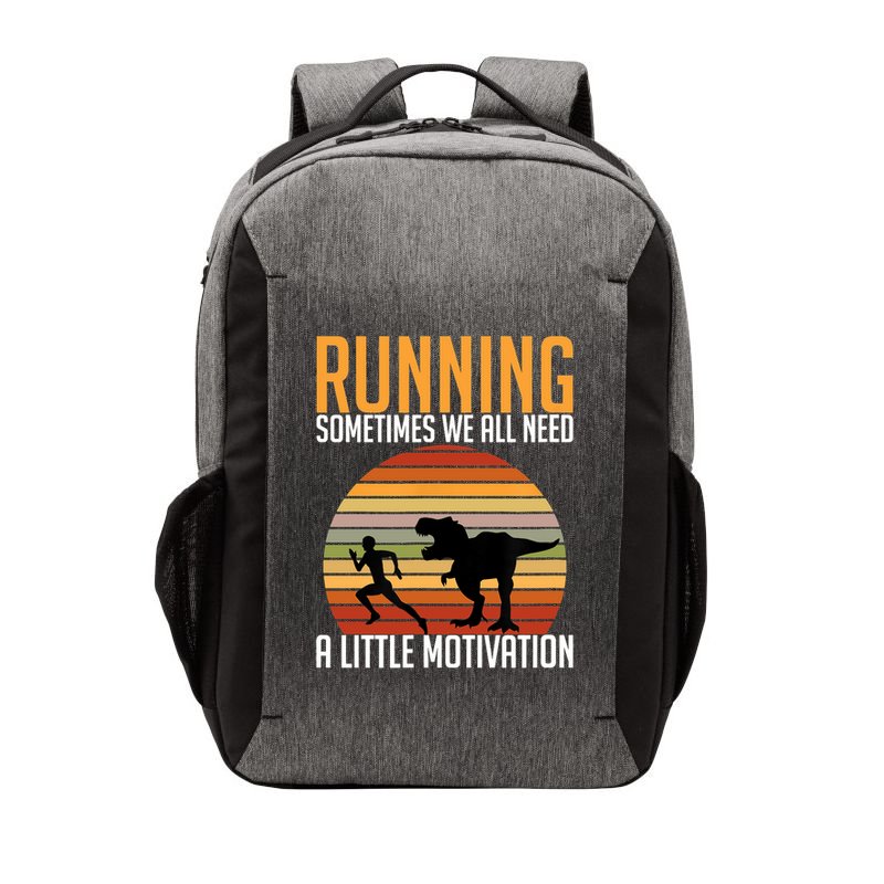 Running Sometimes We All Need A Little Motivation Quote Vector Backpack
