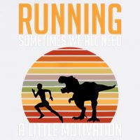 Running Sometimes We All Need A Little Motivation Quote Garment-Dyed Sweatshirt